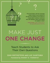 Make Just One Change: Teach Students to Ask Their Own Questions – GOOD