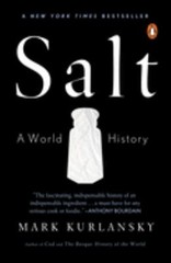 Salt : A World History Paperback Mark Kurlansky