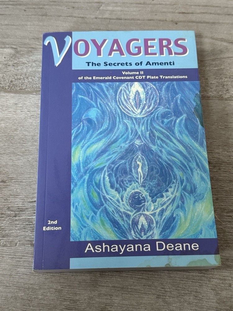 🌟 Voyagers II: The Secrets of Amenti by Ashayana Deane 2nd Edition