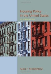 Housing Policy In the United States by Alex F Schwartz
