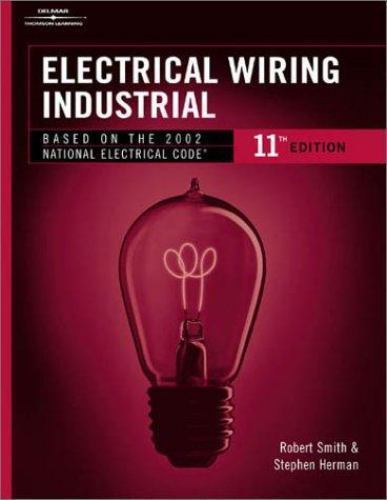 Electrical Wiring Industrial, Smith, Robert D.,Herman, Stephen L., 9780766836464
