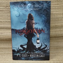 Forgotten (House of Night Other World Series, 3) Kristin Cast LN