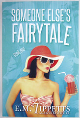 Complete 1-6 Someone Else’s Fairy Tale Contemporary Romance EM Tippetts book Lot