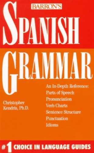 Spanish Grammar – Paperback, by Kendris Christopher – Acceptable