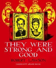 They Were Strong and Good Hardcover Robert Lawson