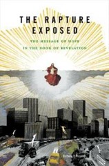 The Rapture Exposed: The Message of Hope in the Book of Revelation – VERY GOOD