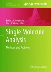 Methods in Molecular Biology Ser.: Single Molecule Analysis : Methods and…