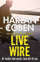 Live Wire – Paperback By Coben, Harlan – GOOD