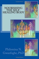 NOURISHING THE SELF-HEALING BODY By Gwanfogbe