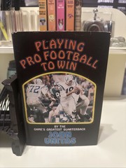 1968 FIRST EDITION PLAYING PRO FOOTBALL TO WIN JOHN UNITAS HC COLLECTIBLE RARE
