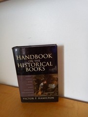 HANDBOOK ON THE HISTORICAL BOOKS-VICTOR P. HAMILTON-HC/DJ-2001-BAKER ACADEMIC