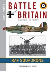 BATTLE OF BRITAIN COMBAT ARCHIVE APPENDIX I: RAF SQUADRONS