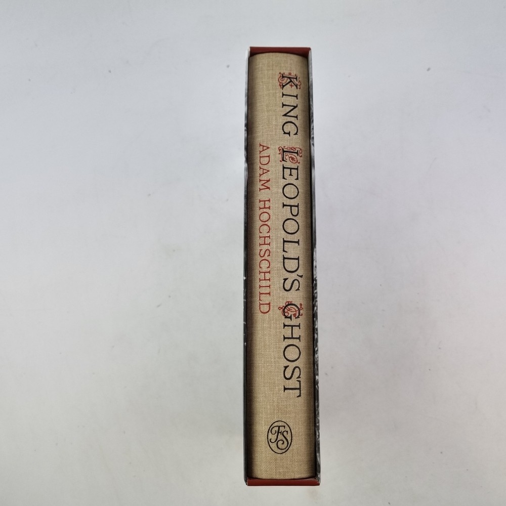 Folio Society: King Leopold’s Ghost By Adam Hochschild 2017
