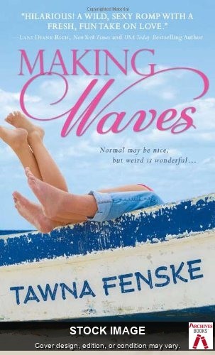Making Waves, Fenske, Tawna Sourcebooks Casablanca