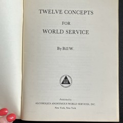 Twelve Concepts for World Service by Bill W. Alcoholics Anonymous 1978 Book P-21
