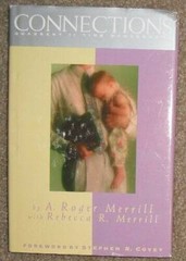 Connections: Quadrant II Time Management – Hardcover By A. Roger Merrill – GOOD