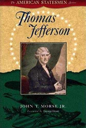 Thomas Jefferson (American Statesman) – Paperback, by Morse Jr. John – Very Good