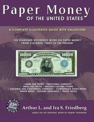 New Friedberg Catalog Paper Money Of The United States Colonial To Present 23rd