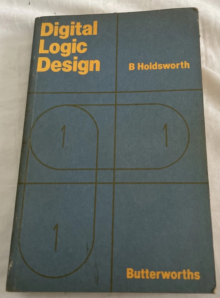 Digital Logic Design B Holdsworth 1985 Electronics Book SHD2