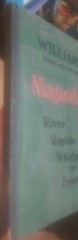 1925 Niagara Falls River, Rapids, Whirpool and Frontier by Williams, 168 pages