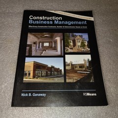 Construction Business Management Nick B. Ganaway RSMeans Contractor Guide