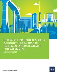 International Public Sector Accounting Standards Implementation Road Map for Uzb