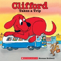 Clifford Takes A Trip (Clifford 8×8) – Paperback By Bridwell, Norman – GOOD