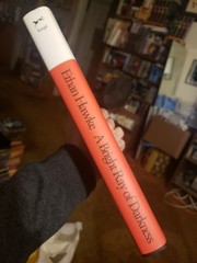 Signed A Bright Ray Of Darkness Ethan Hawke First Edition Hardcover