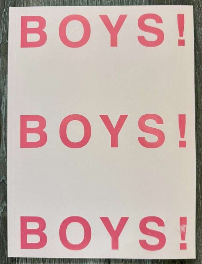 BOYS! BOYS! BOYS! MAGAZINE – VOLUME NO 10, 2025 – COLLECTORS EDITION – BRAND NEW