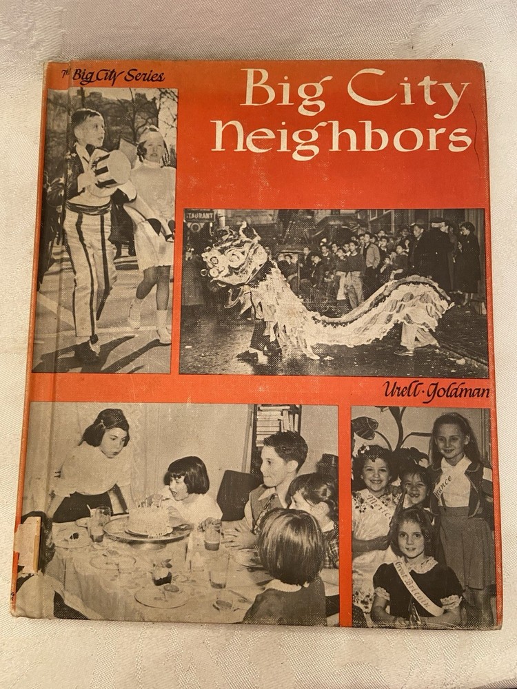 1955 BIG CITY NEIGHBORS Urell & Goldman HB New York City Ex-Library