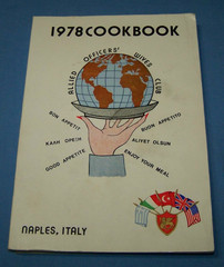 NATO Allied Officers’ Wives Club Cookbook Naples Italy 1978 Italian Turkish Fren