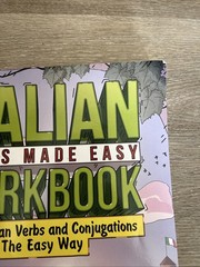 Italian Verbs Made Easy Workbook: Learn Italian Verbs and Conjugations The E…