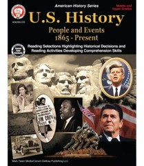 U.S. History, Grades 6 – 12: People and Events 1865-Present (American H – GOOD