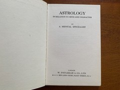 Astrology in Relation to Mind and Character by a Mental Specialist 1924 Occult