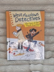Owlkids “West Meadows Detectives Snack Snatcher” Hardcover chapterbook Ages 9-12