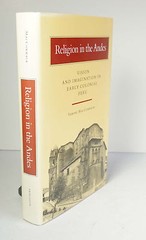 Religion in the Andes: Vision and Imagination in Early Colonial Peru 1991 HCDJ