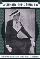 Systematic Dress Design Pattern Drafting Sewing Vintage 1930s Fashions | Jane