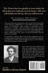 As a Man Thinketh – the Original 1902 Classic (Includes the Mastery of Destiny)