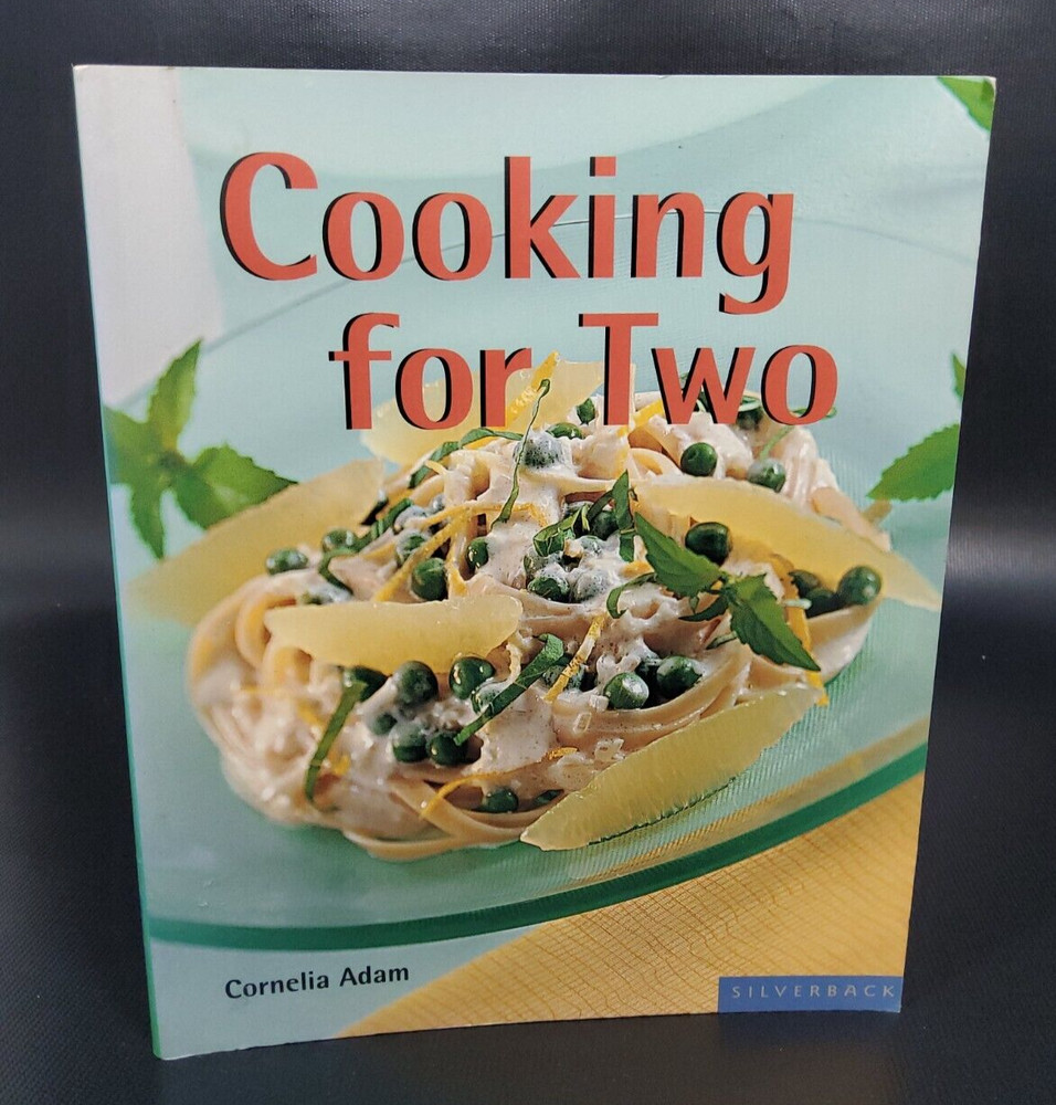 COOKING FOR TWO (QUICK & EASY) By Cornelia Adam