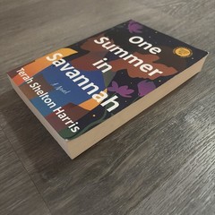 One Summer in Savannah : A Novel by Terah Shelton Harris (2023, Trade Paperback)