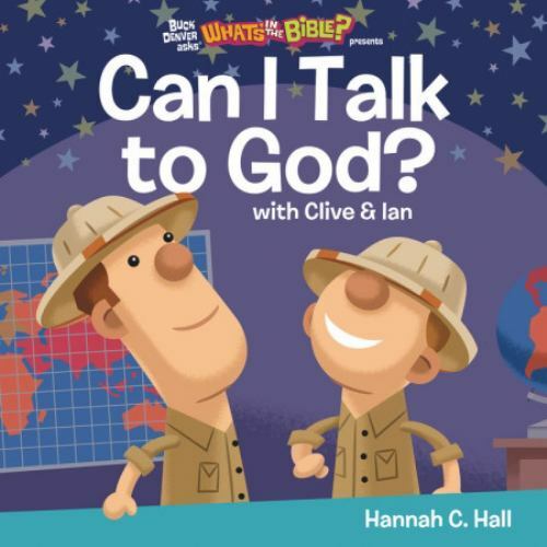 Can I Talk to God?; Buck Denver Asks… W- 1546012036, Hannah C Hall, board book