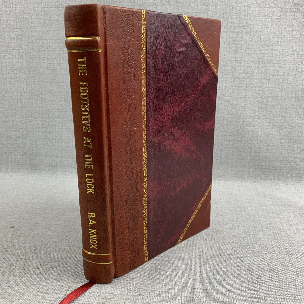 Footsteps At The Lock By Ronald A. Knox 1928 Methuen Uk 4Th Ed Leather Bound