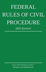 Federal Rules of Civil Procedure; 2025 Edition: With Statutory Supplement: New