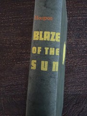 Blaze of the Sun: Jean Hougron, 1954, Farrar, Straus, Young -1st/1st HC VG
