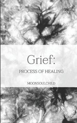 Grief: Process of Healing by Sara Sheehan (English) Paperback Book