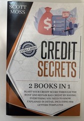 Credit Secrets: 2 books in 1 – Blast Yo…, Moss, Scott