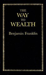 The Way to Wealth by Benjamin Franklin (English) Hardcover Book