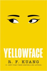 Yellowface: A Novel – Hardcover By Kuang, R F – GOOD