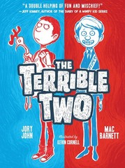 The Terrible Two – paperback Mac Barnett|Jory John|Kevin Cornell