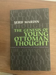 The Genesis of Young Ottoman Thought by Şerif Mardin